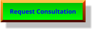 Request Consultation Request Consultation