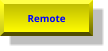 Remote Remote