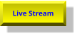 Live Stream Live Stream