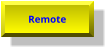 Remote Remote